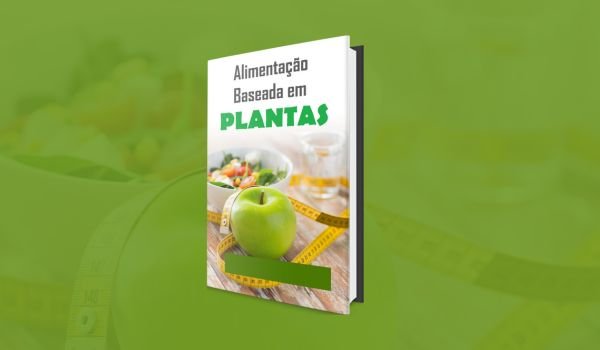Alimentacao baseada em plantas