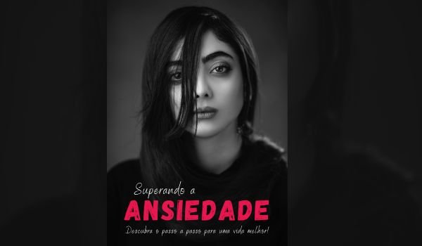 Superando a Ansiedade