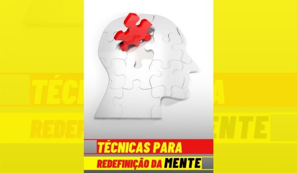 Técnicas para redefinição da mente